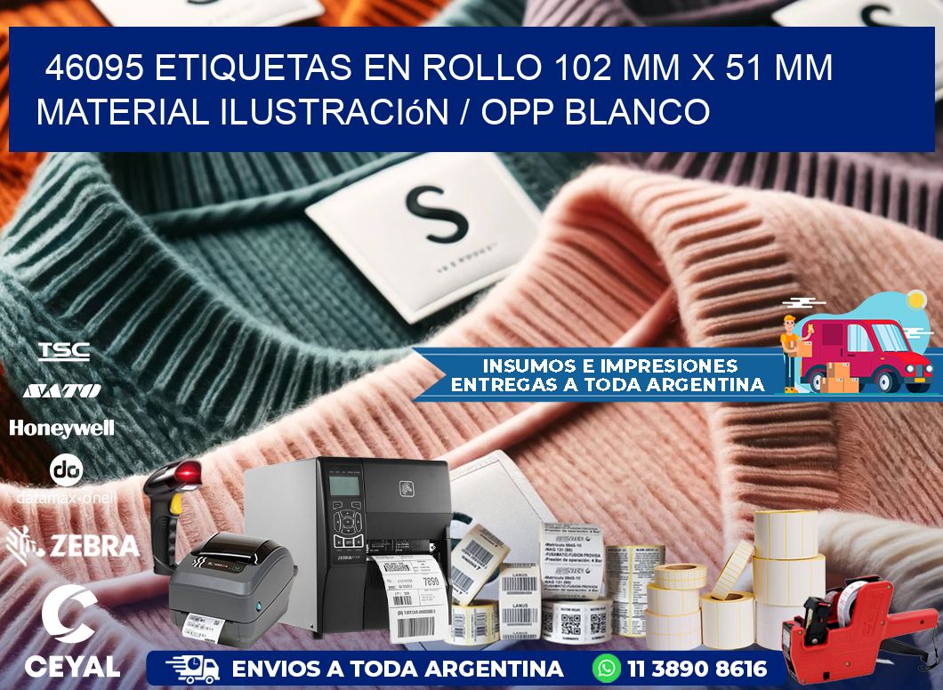 46095 Etiquetas en rollo 102 mm x 51 mm material Ilustración / OPP Blanco