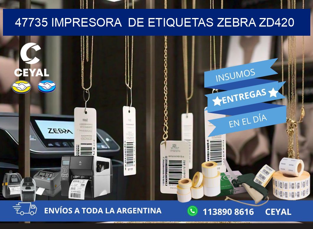 47735 impresora  de etiquetas Zebra ZD420