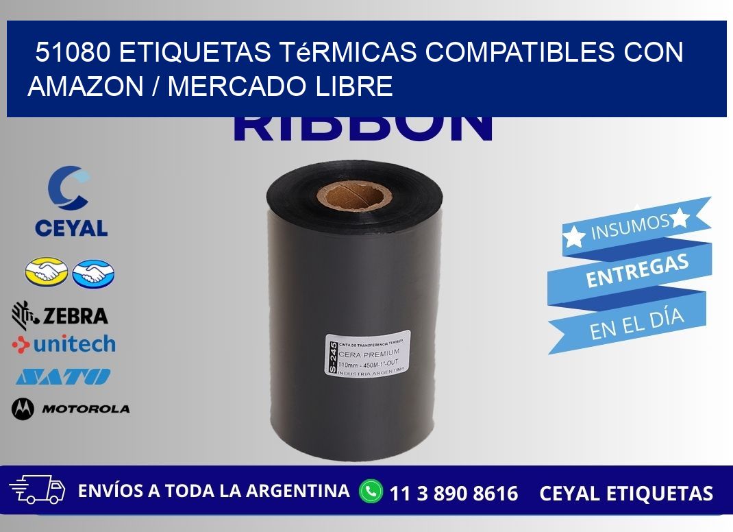51080 etiquetas térmicas compatibles con Amazon / Mercado Libre
