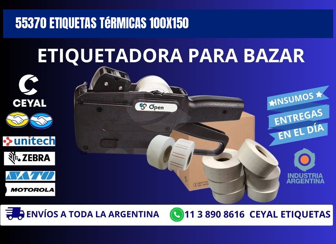 55370 etiquetas térmicas 100x150