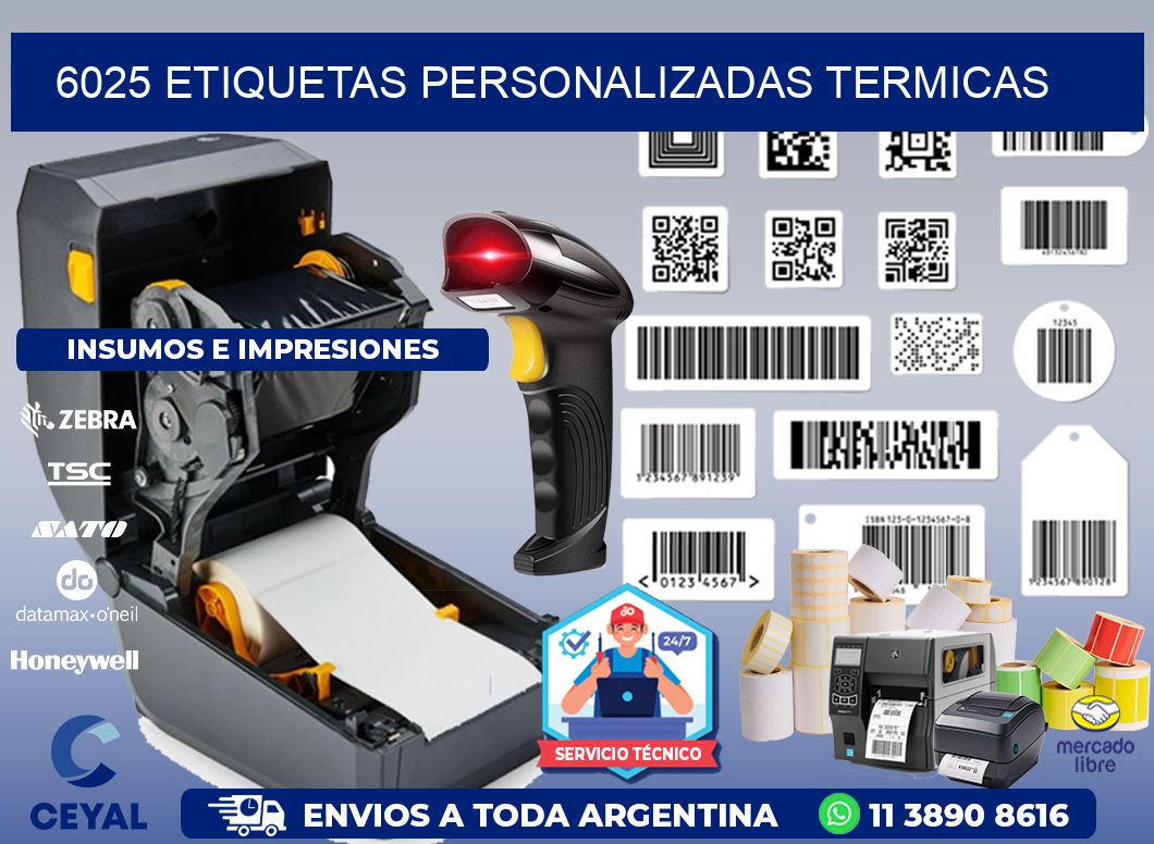 6025 Etiquetas personalizadas termicas