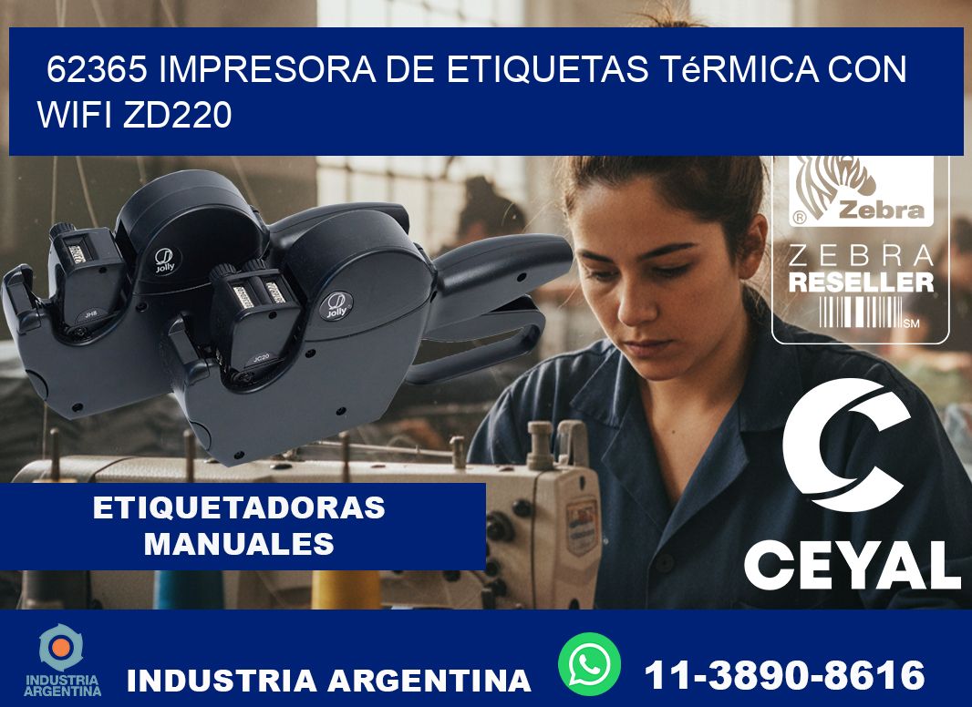62365 impresora de etiquetas térmica con wifi ZD220