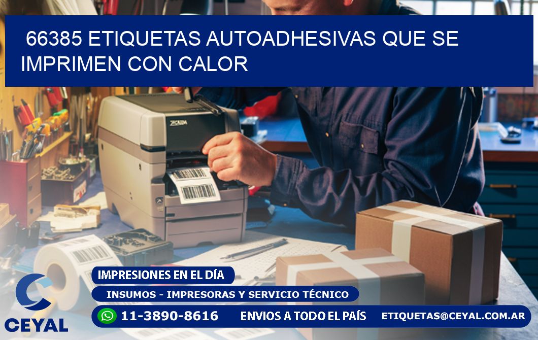 66385 etiquetas autoadhesivas que se imprimen con calor