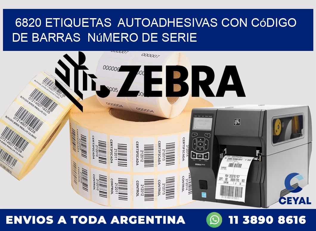 6820 etiquetas  autoadhesivas con código de barras  número de serie