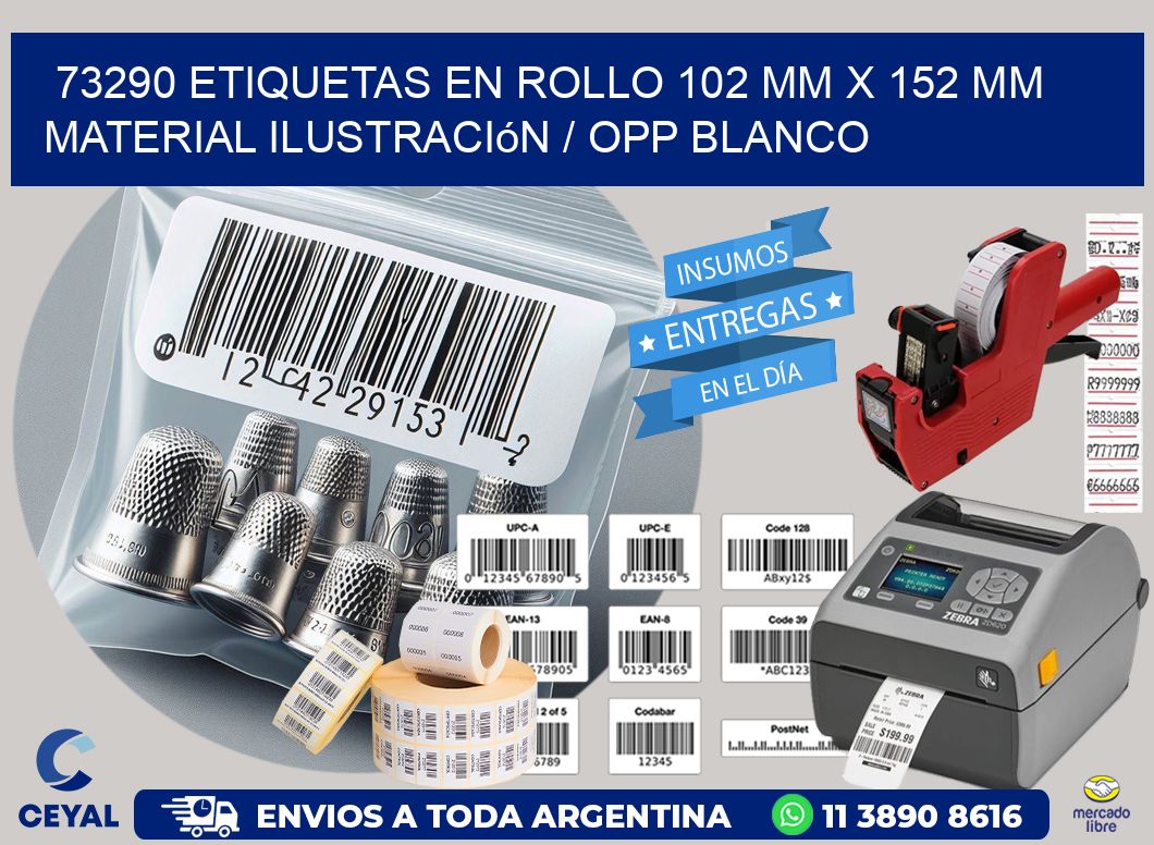 73290 Etiquetas en rollo 102 mm x 152 mm material Ilustración / OPP Blanco