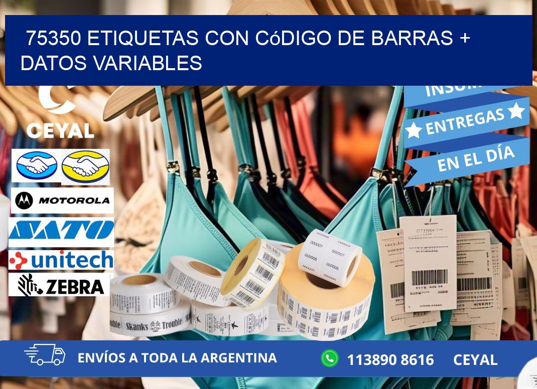 75350 etiquetas con código de barras + datos variables