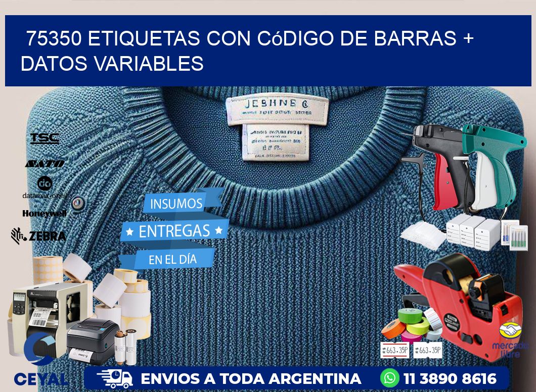 75350 etiquetas con código de barras + datos variables