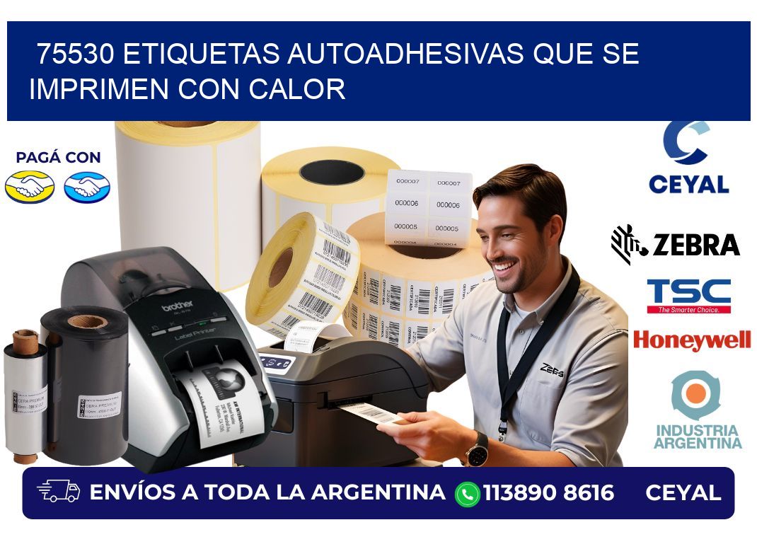 75530 etiquetas autoadhesivas que se imprimen con calor