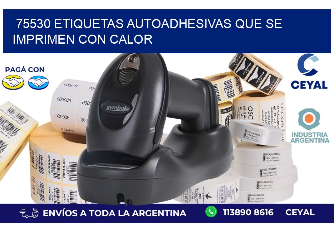 75530 etiquetas autoadhesivas que se imprimen con calor