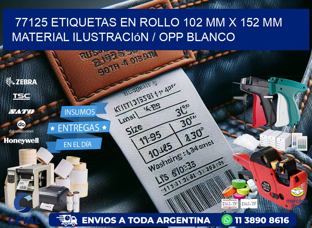 77125 Etiquetas en rollo 102 mm x 152 mm material Ilustración / OPP Blanco