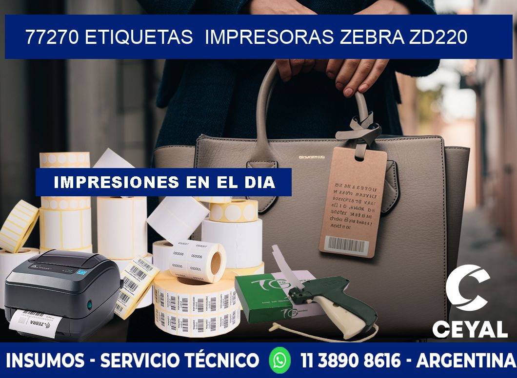 77270 etiquetas impresoras zebra zd220