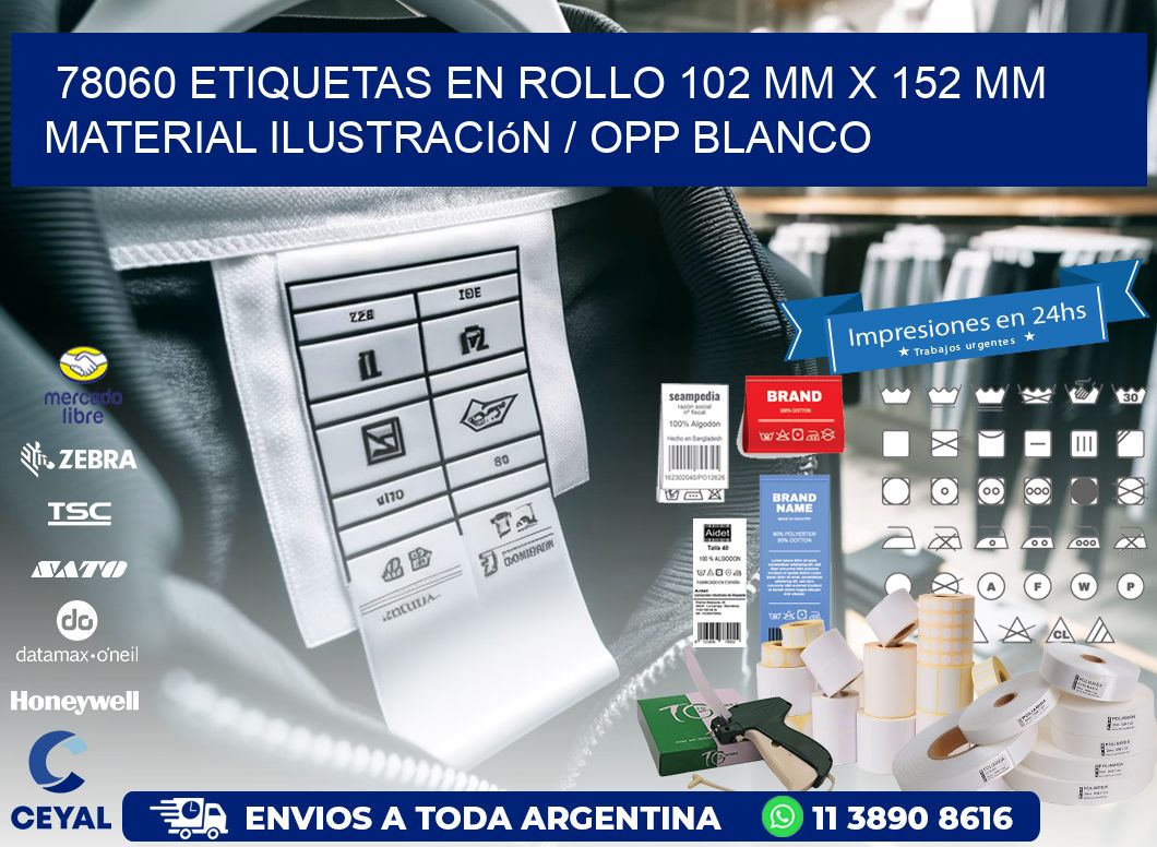 78060 Etiquetas en rollo 102 mm x 152 mm material Ilustración / OPP Blanco