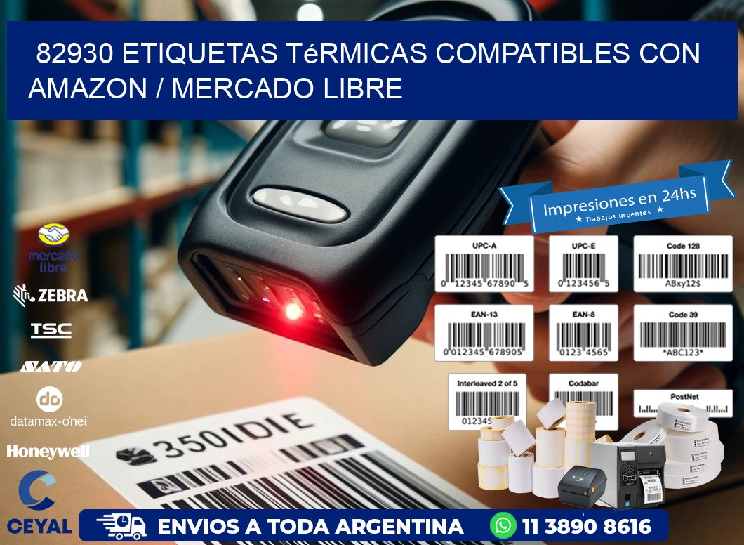 82930 etiquetas térmicas compatibles con Amazon / Mercado Libre