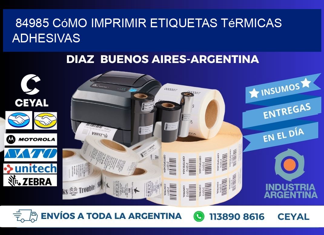 84985 cómo imprimir etiquetas térmicas adhesivas