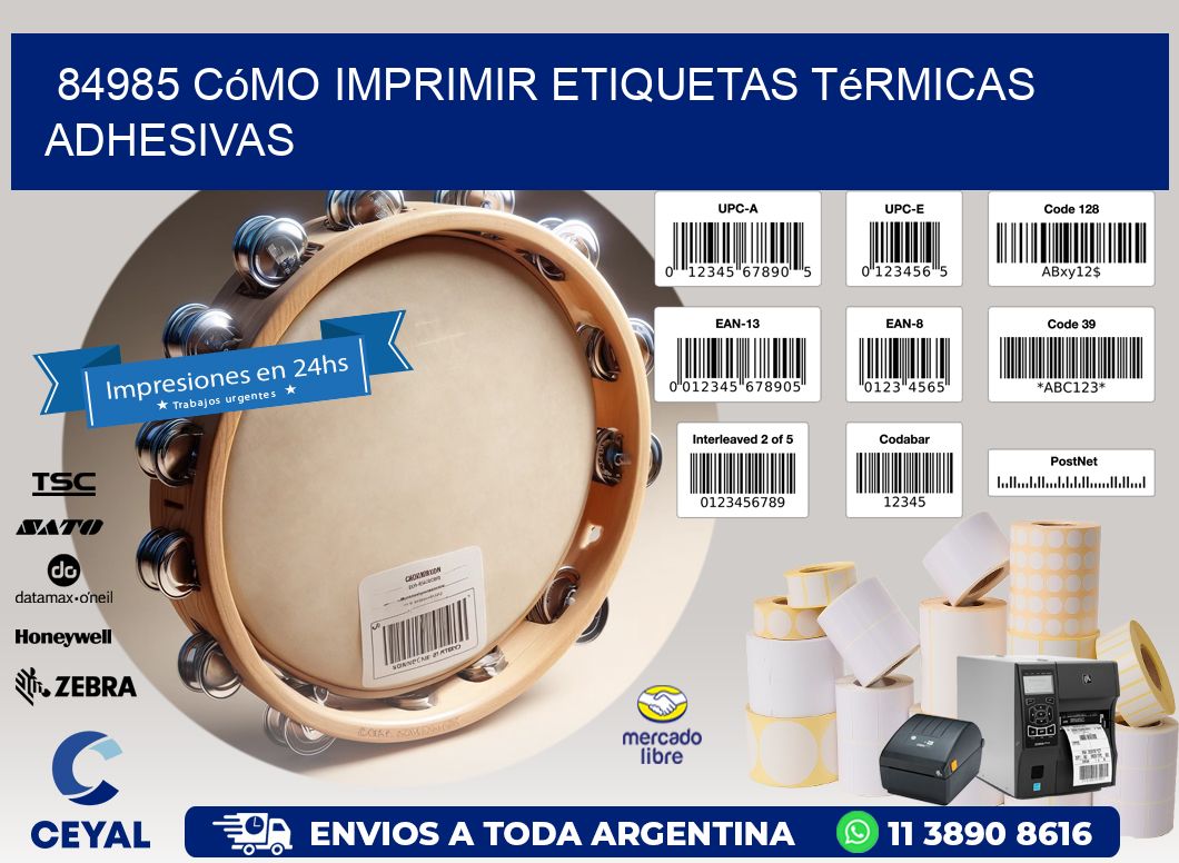 84985 cómo imprimir etiquetas térmicas adhesivas