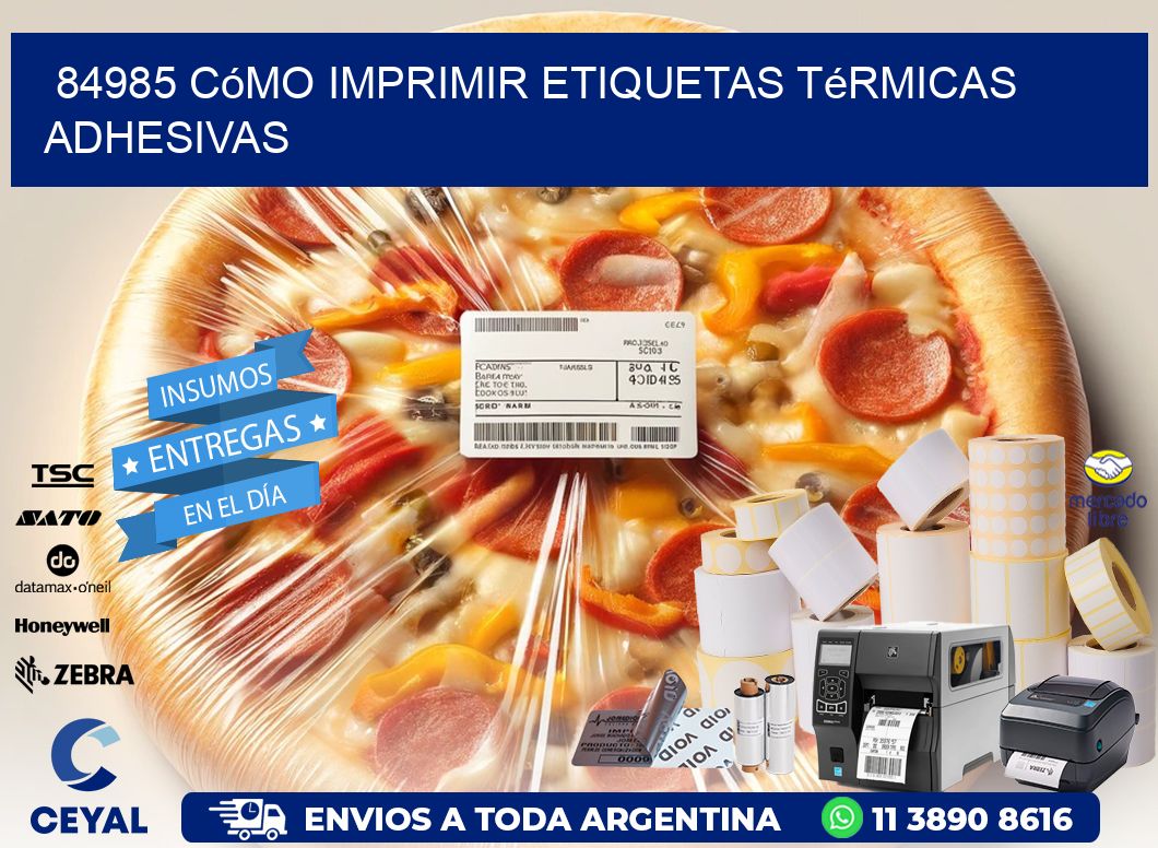 84985 cómo imprimir etiquetas térmicas adhesivas