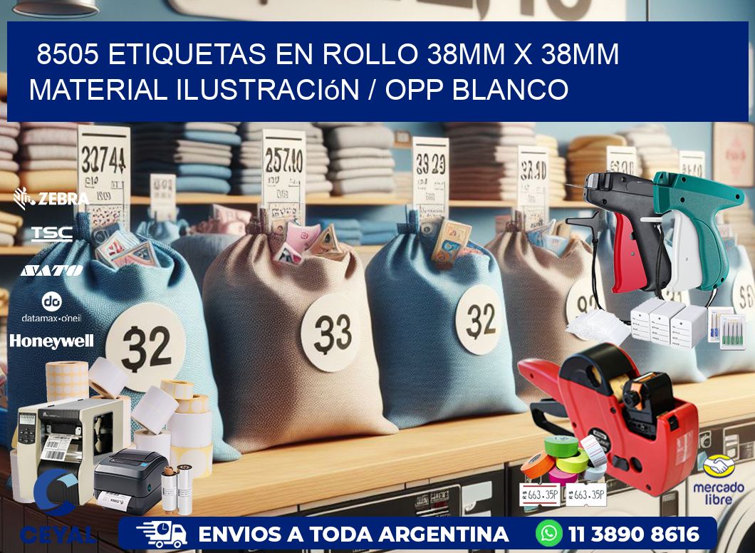 8505 Etiquetas en rollo 38mm x 38mm material Ilustración / OPP Blanco
