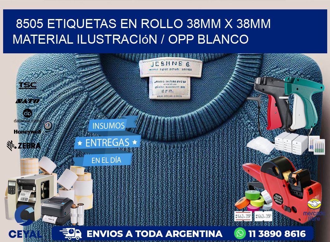 8505 Etiquetas en rollo 38mm x 38mm material Ilustración / OPP Blanco