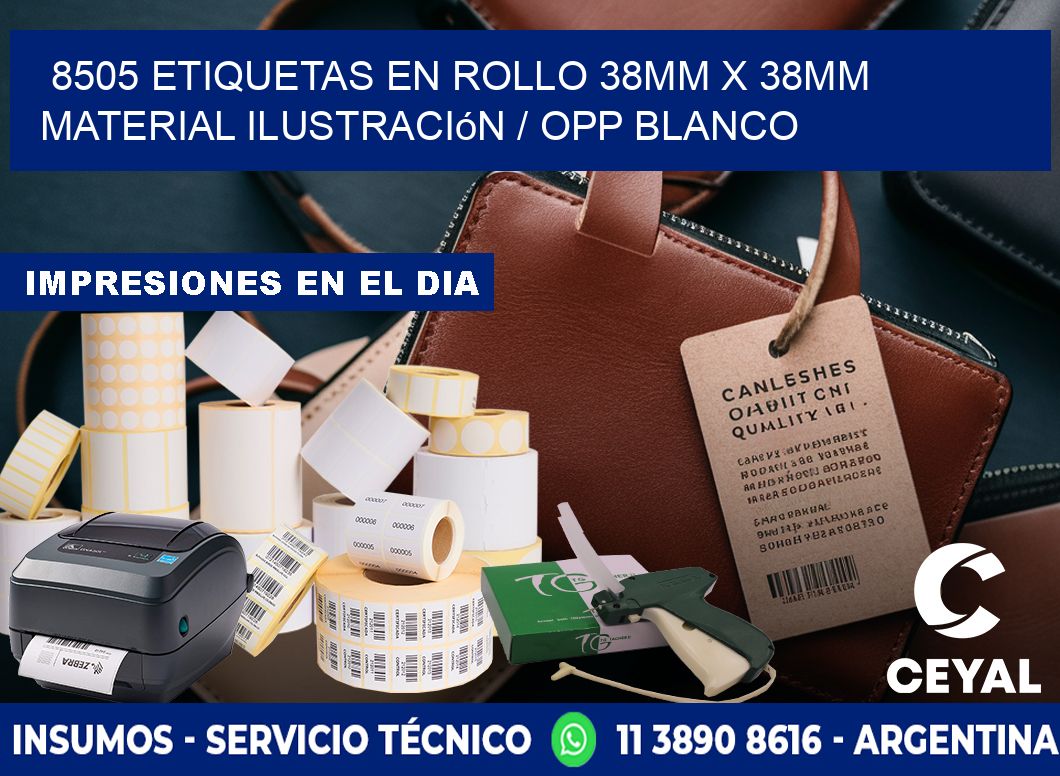 8505 Etiquetas en rollo 38mm x 38mm material Ilustración / OPP Blanco