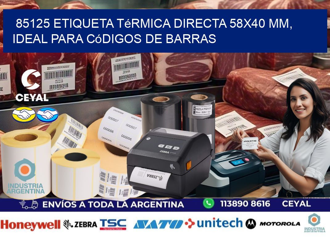 85125 Etiqueta Térmica Directa 58x40 mm, ideal para códigos de barras
