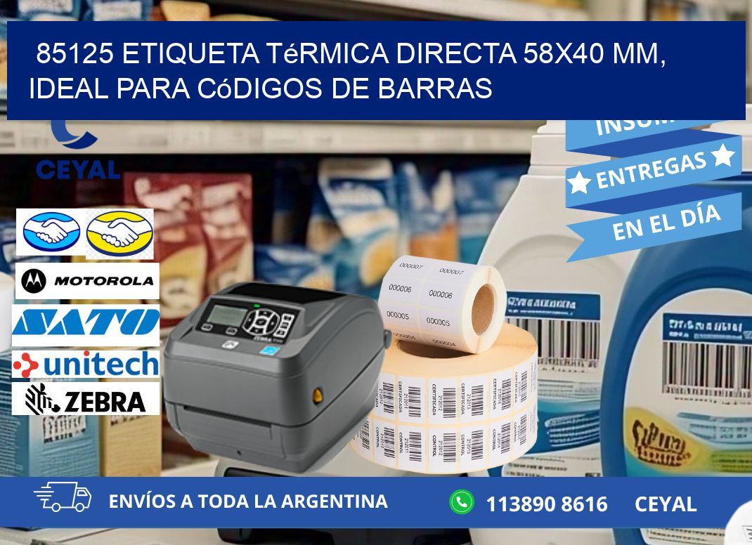 85125 Etiqueta Térmica Directa 58x40 mm, ideal para códigos de barras