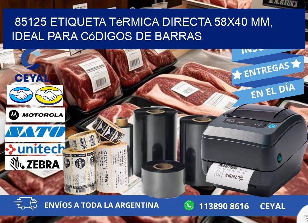 85125 Etiqueta Térmica Directa 58x40 mm, ideal para códigos de barras