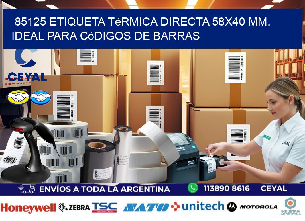 85125 Etiqueta Térmica Directa 58x40 mm, ideal para códigos de barras