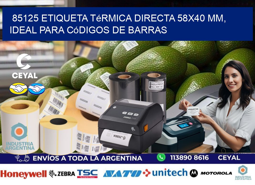 85125 Etiqueta Térmica Directa 58x40 mm, ideal para códigos de barras
