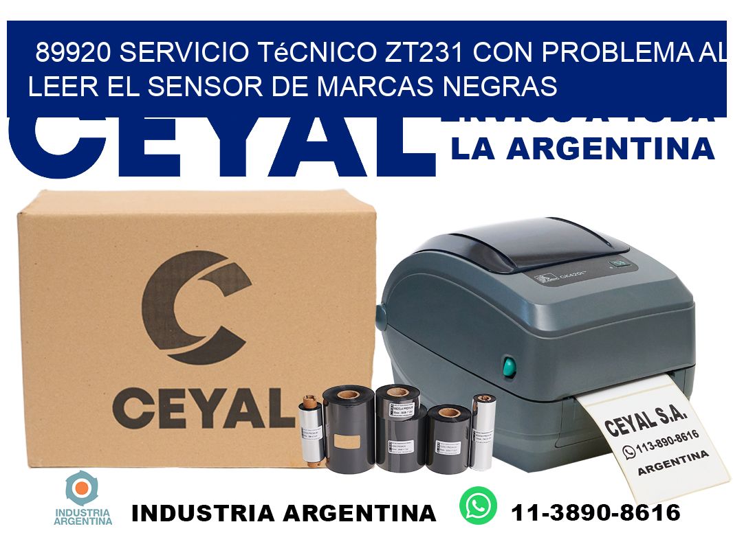89920 servicio técnico zt231 con problema al leer el sensor de marcas negras