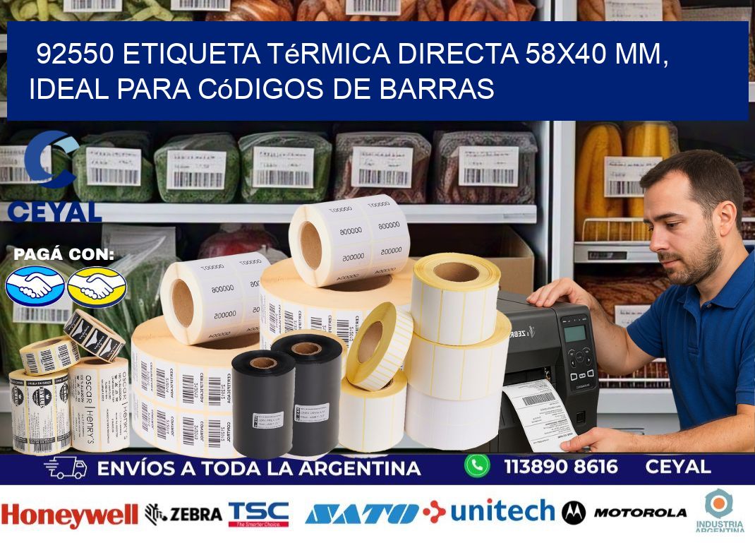 92550 Etiqueta Térmica Directa 58×40 mm, ideal para códigos de barras