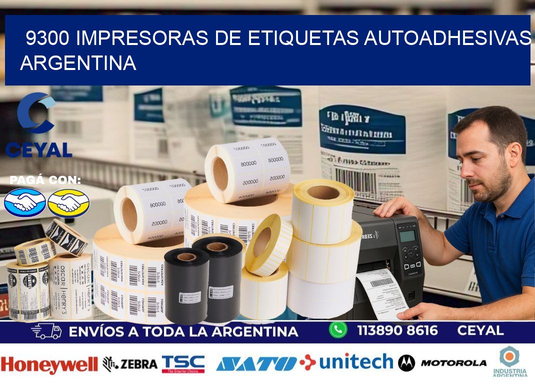 9300 Impresoras de etiquetas autoadhesivas argentina
