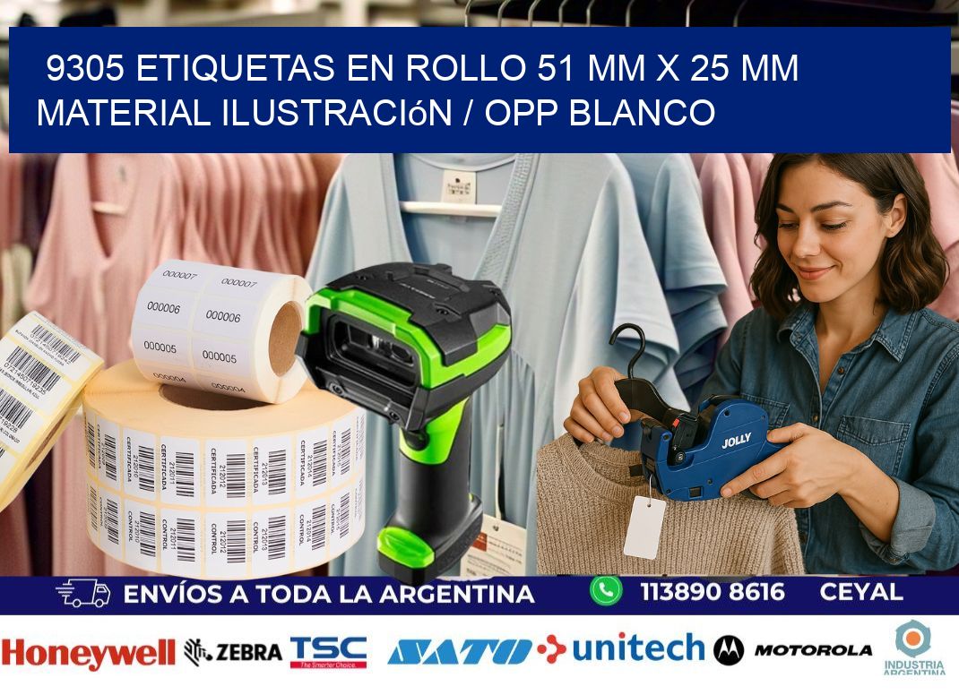 9305 Etiquetas en rollo 51 mm x 25 mm material Ilustración / OPP Blanco