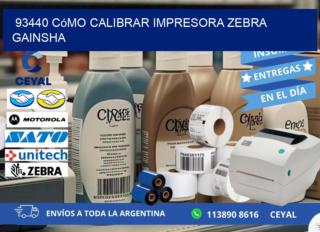 93440 cómo calibrar impresora zebra GAINSHA