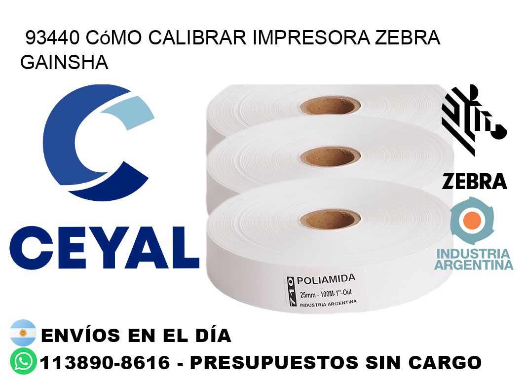 93440 cómo calibrar impresora zebra GAINSHA