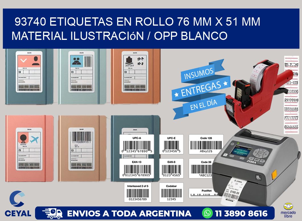 93740 Etiquetas en rollo 76 mm x 51 mm material Ilustración / OPP Blanco