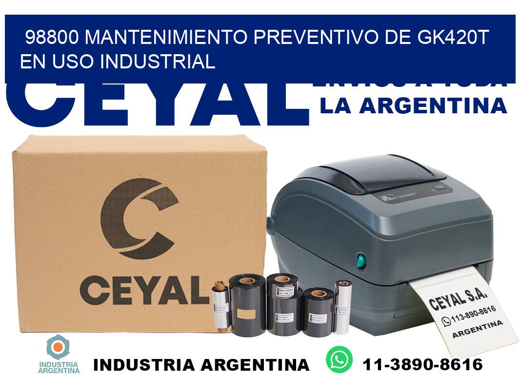 98800 mantenimiento preventivo de gk420t en uso industrial