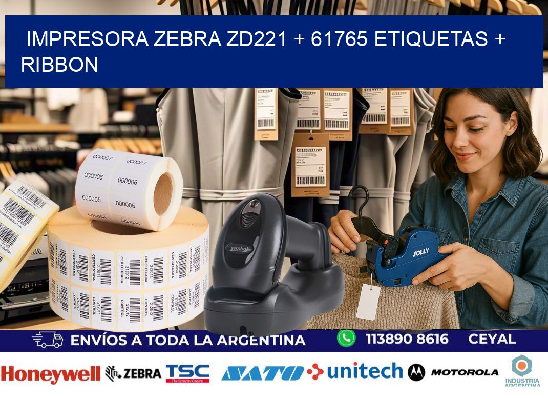 impresora zebra zd221 + 61765 etiquetas + ribbon