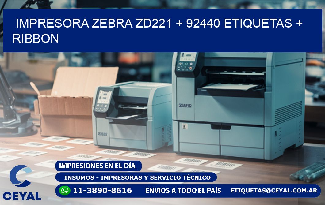 impresora zebra zd221 + 92440 etiquetas + ribbon
