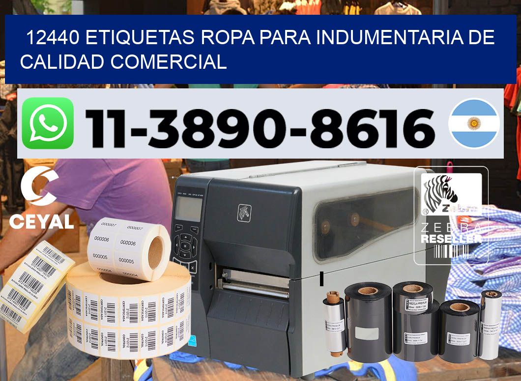 12440 Etiquetas ropa para indumentaria de calidad comercial