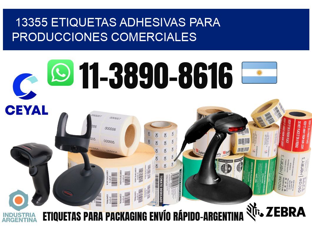 13355 Etiquetas adhesivas para producciones comerciales