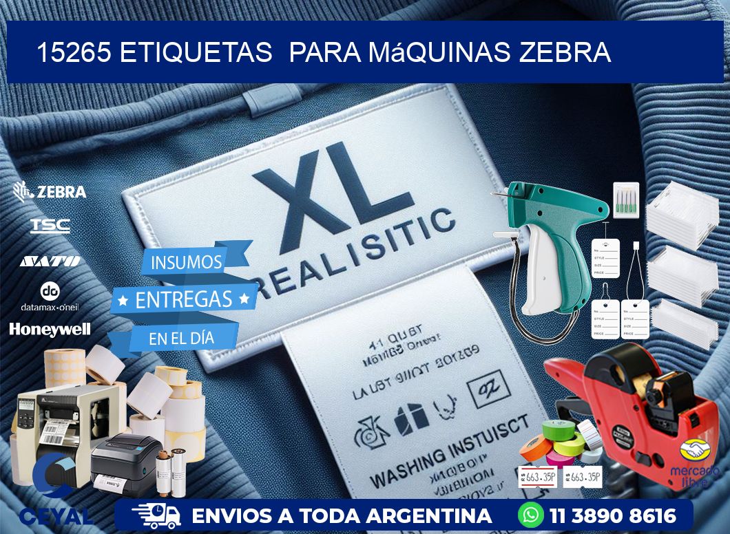 15265 etiquetas  para máquinas Zebra