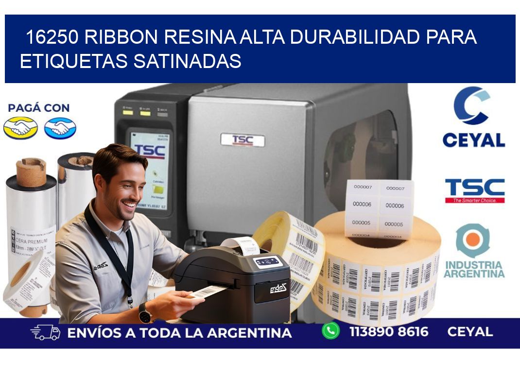 16250 ribbon resina alta durabilidad para etiquetas satinadas