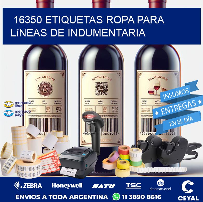 16350 Etiquetas ropa para líneas de indumentaria