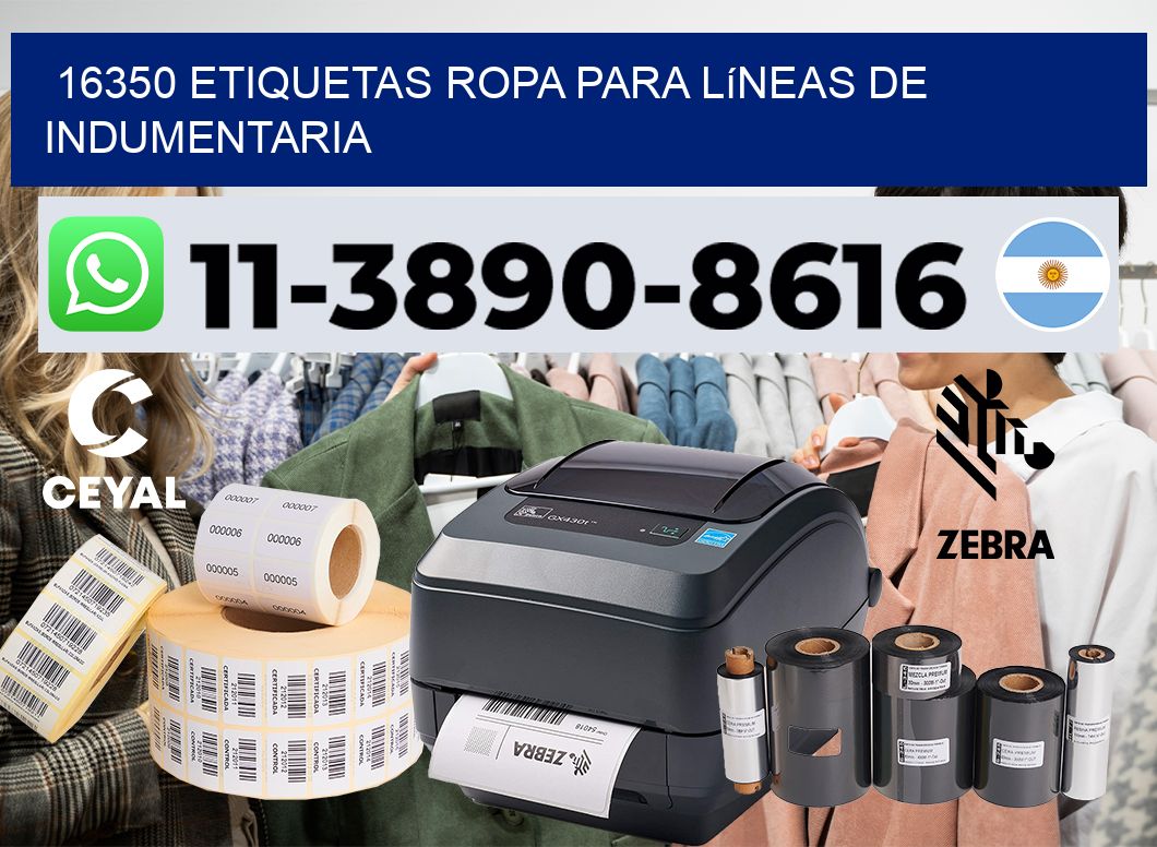 16350 Etiquetas ropa para líneas de indumentaria