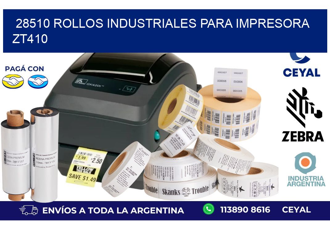 28510 rollos industriales para impresora zt410