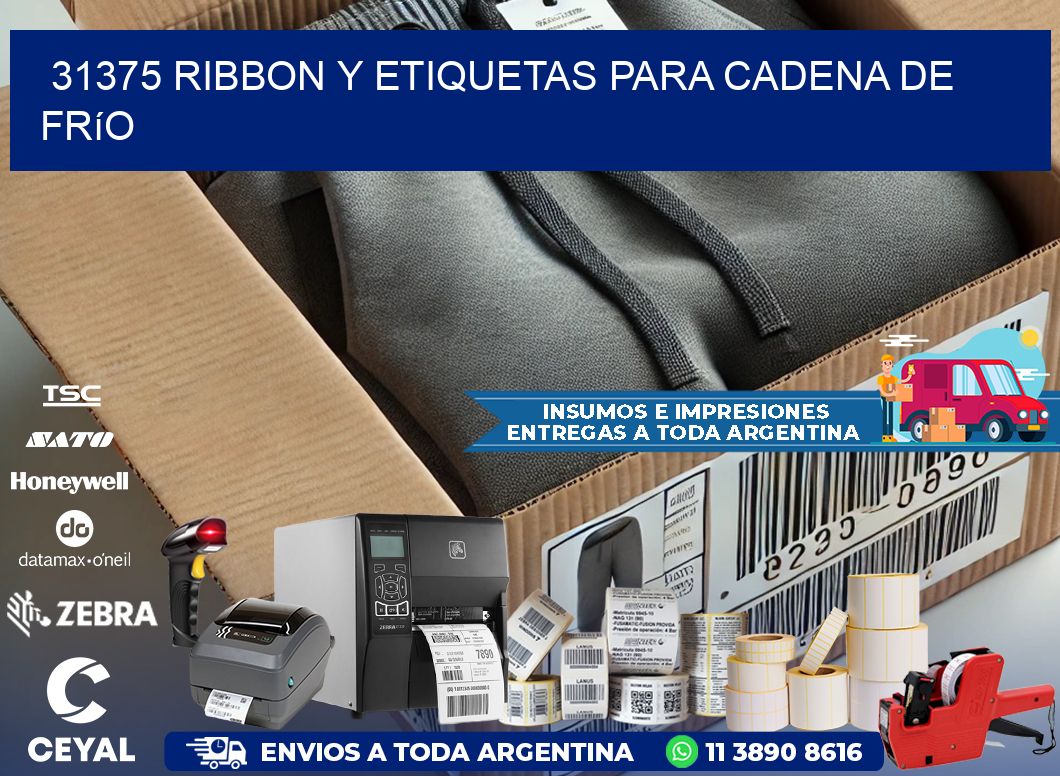 31375 ribbon y etiquetas para cadena de frío