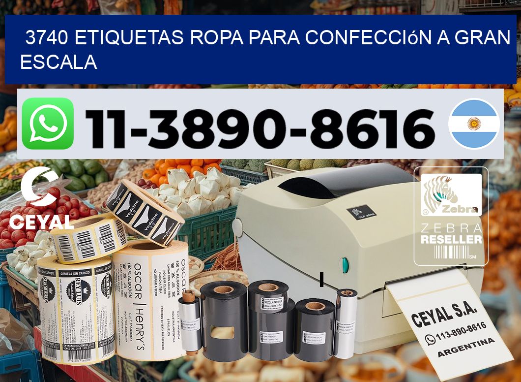3740 Etiquetas ropa para confección a gran escala