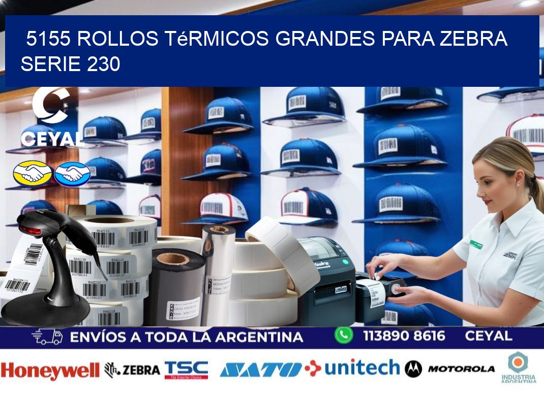 5155 rollos térmicos grandes para zebra serie 230