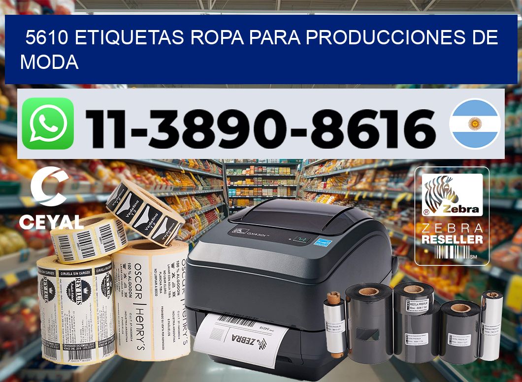 5610 Etiquetas ropa para producciones de moda