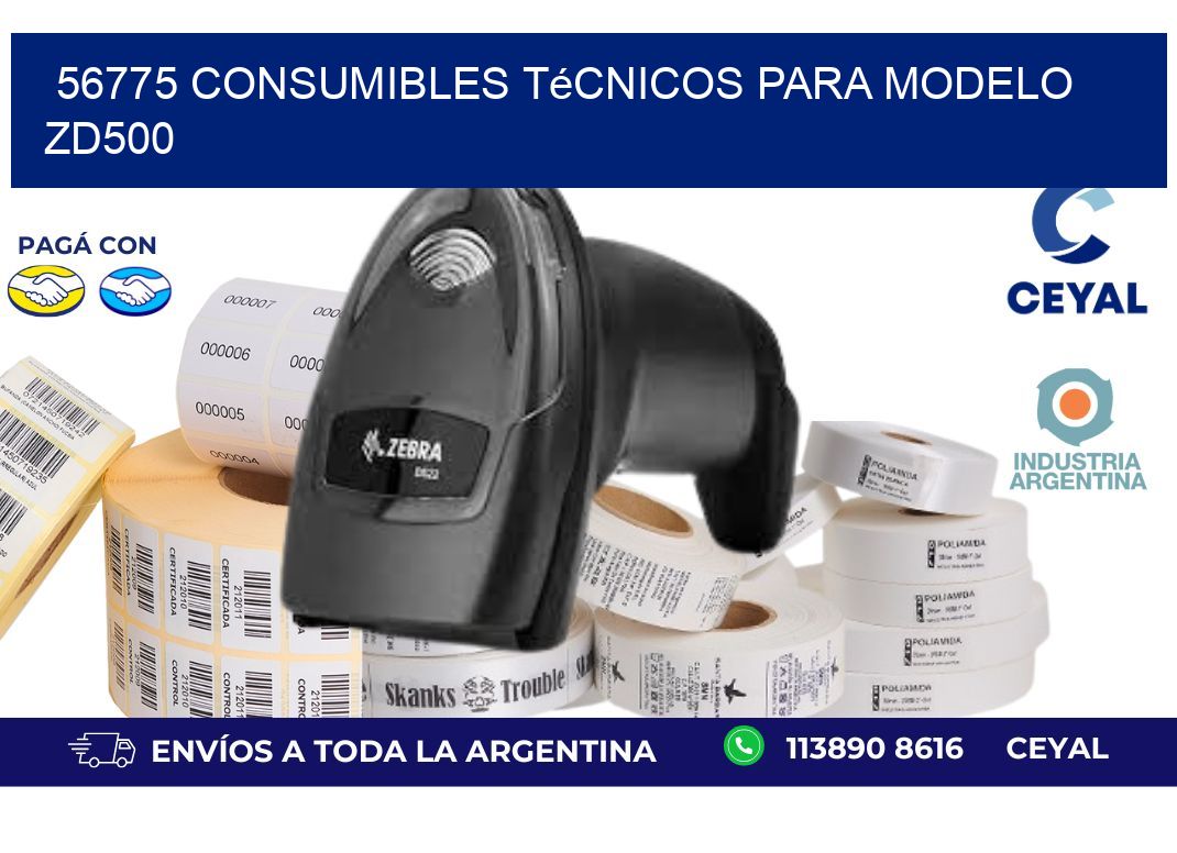56775 consumibles técnicos para modelo zd500